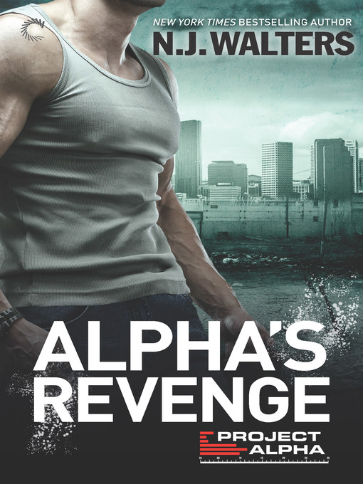 Title details for Alpha's Revenge by N.J. Walters - Wait list
